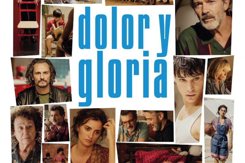 DOLOR Y GLORIA, regia di Pedro Almodòvar, 2019