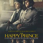 “THE HAPPY PRINCE”, di Rupert Everett, Italia, Belgio, Germania, Gran Bretagna, 2018